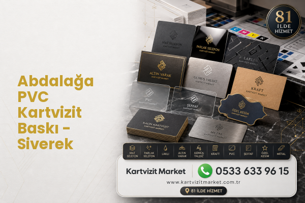 Abdalağa PVC Kartvizit Baskı - Siverek