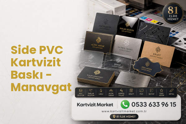 Side PVC Kartvizit Baskı - Manavgat