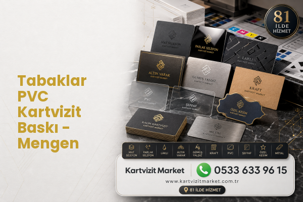 Tabaklar PVC Kartvizit Baskı - Mengen